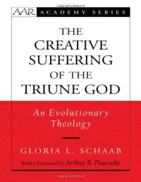 cover of the book Creative Suffering of the Triune God: An Evolutionary Theology