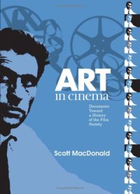 cover of the book Art in Cinema: Documents Toward a History of the Film Society