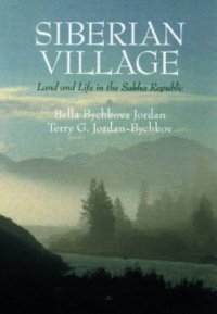 cover of the book Siberian Village: Land and Life in the Sakha Republic