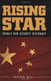 cover of the book Rising Star: China's New Security Diplomacy