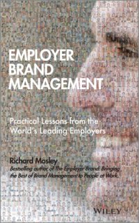 cover of the book Employer brand management: practical lessons from the world's leading employers