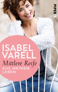 cover of the book Mittlere Reife: aus meinem Leben