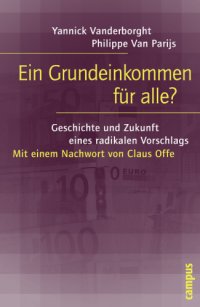 cover of the book Ein Grundeinkommen für alle? Geschichte und Zukunft eines radikalen Vorschlags