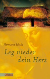 cover of the book Leg nieder dein Herz