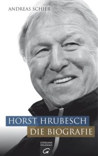 cover of the book Horst Hrubesch. Die Biografie