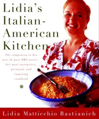 cover of the book Lidia's Italian-American Kitchen