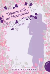 cover of the book Träume süß im Hexenwald