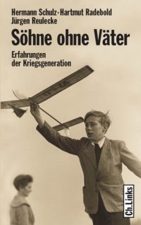 cover of the book Söhne ohne Väter: Erfahrungen der Kriegsgeneration