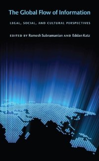 cover of the book The Global Flow Of Information: Legal, Social, And Cultural Perspectives