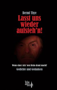 cover of the book Lasst uns wieder aufsteh'n! Wenn einer sich 'nen Reim drauf macht!