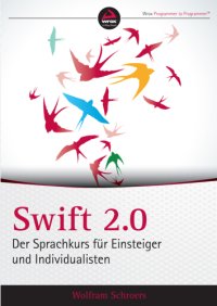 cover of the book Swift 2.0: Der Sprachkurs für Einsteiger und Individualisten