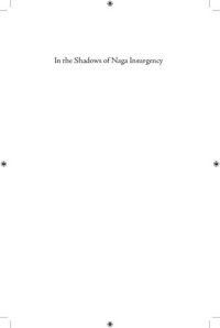 cover of the book In the Shadows of Naga Insurgency