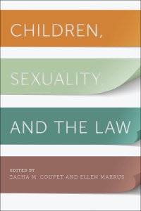 cover of the book Children, sexuality, and the law