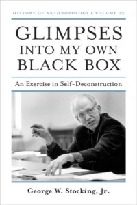 cover of the book Glimpses Into My Own Black Box: An Exercise in Self-deconstruction