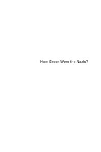 cover of the book How green were the Nazis?: nature, environment, and nation in the Third Reich