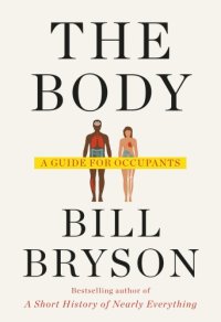 cover of the book The Body A Guide for Occupants