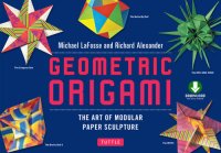 cover of the book Geometric Origami