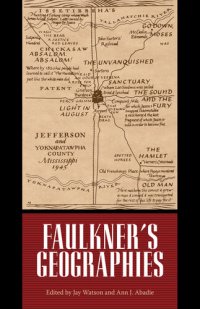 cover of the book Faulkner's Geographies