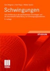 cover of the book Schwingungen: Eine Einführung in die physikalischen Grundlagen und die theoretische Behandlung von Schwingungsproblemen