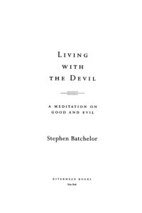 cover of the book Living with the devil: a meditation on good and evil