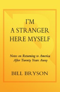 cover of the book I'm a Stranger Here Myself