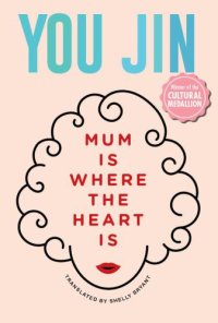 cover of the book Mum Is Where the Heart Is