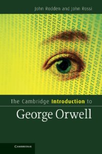 cover of the book The Cambridge Introduction To George Orwell