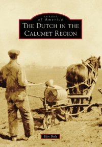 cover of the book The Dutch in the Calumet Region