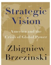 cover of the book Strategic vision: America and the crisis of global power