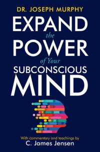 cover of the book Expand the Power of Your Subconscious Mind