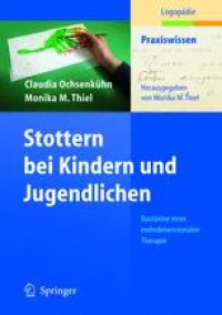 cover of the book Stottern bei Kindern und Jugendlichen: Bausteine einer mehrdimensionalen Therapie