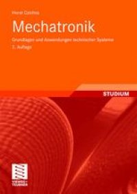 cover of the book Mechatronik: Grundlagen und Anwendungen technischer Systeme