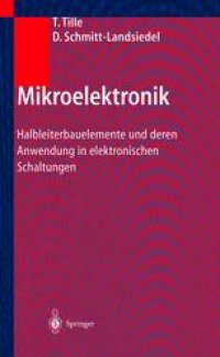 cover of the book Mikroelektronik: Halbleiterbauelemente und deren Anwendung in elektronischen Schaltungen