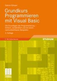 cover of the book Grundkurs Programmieren mit Visual Basic: Die Grundlagen der Programmierung – Einfach, verständlich und mit leicht nachvollziehbaren Beispielen