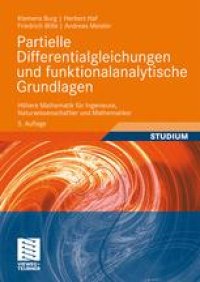 cover of the book Partielle Differentialgleichungen und funktionalanalytische Grundlagen: Höhere Mathematik für Ingenieure, Naturwissenschaftler und Mathematiker