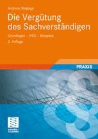 cover of the book Die Vergütung des Sachverständigen: Grundlagen – JVEG – Beispiele