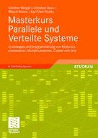 cover of the book Masterkurs Parallele und Verteilte Systeme: Grundlagen und Programmierung von Multicoreprozessoren, Multiprozessoren, Cluster und Grid