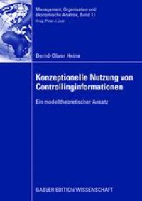 cover of the book Konzeptionelle Nutzung von Controllinginformationen: Ein modelltheoretischer Ansatz