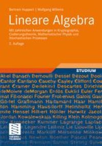 cover of the book Lineare Algebra: Mit zahlreichen Anwendungen in Kryptographie, Codierungstheorie, Mathematischer Physik und Stochastischen Prozessen