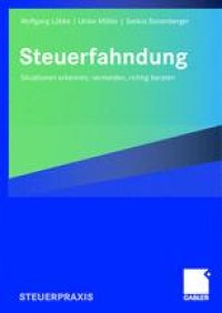 cover of the book Steuerfahndung: Situationen erkennen, vermeiden, richtig berate