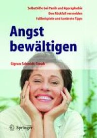 cover of the book Angst bewältigen: Selbsthilfe bei Panik und Agoraphobie