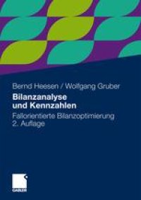 cover of the book Bilanzanalyse und Kennzahlen: Fallorientierte Bilanzoptimierung