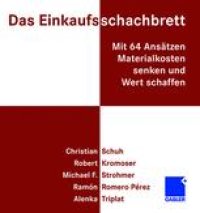 cover of the book Das Einkaufsschachbrett: Mit 64 Ansätzen Materialkosten senken und Wert schaffen