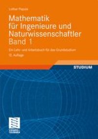 cover of the book Mathematik für Ingenieure und Naturwissenschaftler Band 1: Ein Lehr- und Arbeitsbuch für das Grundstudium