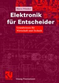 cover of the book Elektronik für Entscheider: Grundwissen für Wirtschaft und Technik