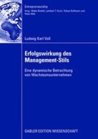 cover of the book Erfolgswirkung des Management-Stils: Eine dynamische Betrachtung von Wachstumsunternehmen