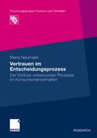 cover of the book Vertrauen im Entscheidungsprozess: Der Einfluss unbewusster Prozesse im Konsumentenverhalten