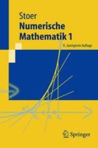 cover of the book Numerische Mathematik 1: Eine Einführung — unter Berücksichtigung von Vorlesungen von F.L. Bauer