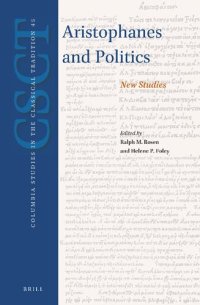 cover of the book Aristophanes and Politics: New Studies