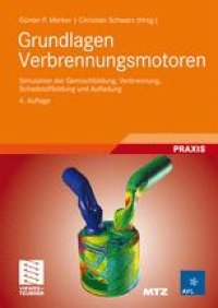 cover of the book Grundlagen Verbrennungsmotoren: Simulation der Gemischbildung, Verbrennung, Schadstoffbildung und Aufladung